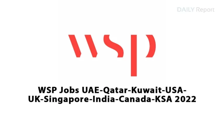 WSP Jobs UAE-Qatar-Kuwait-USA-UK-Singapore-India-Canada-KSA 2022