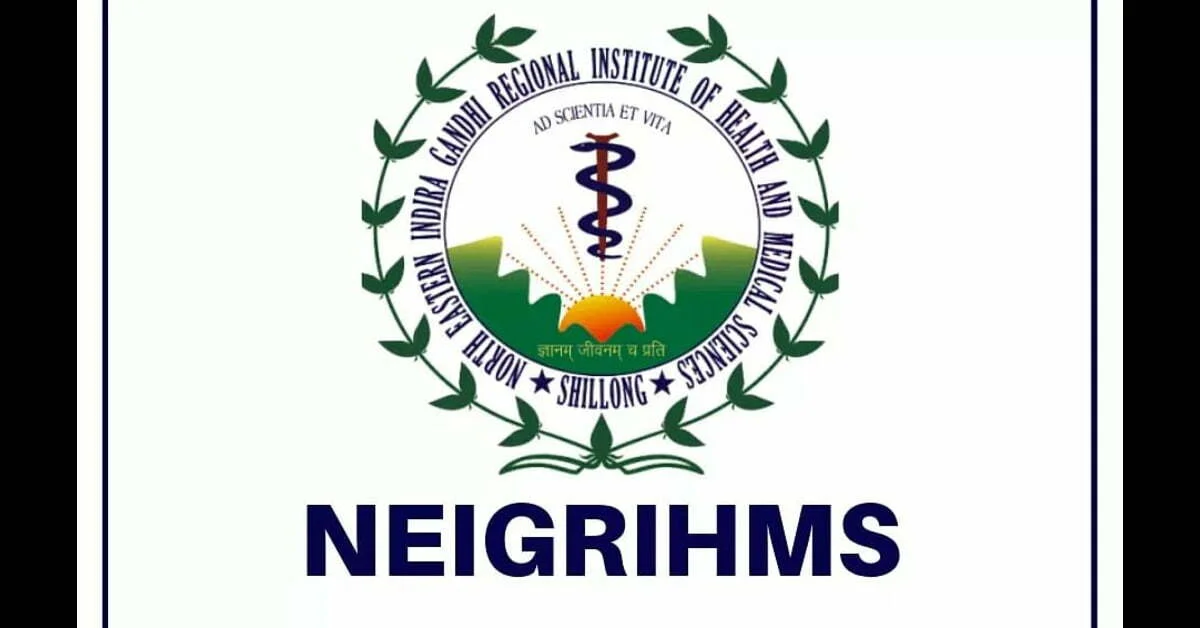 NEIGRIHMS Recruitment 2022