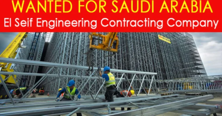 El Seif Engineering Contracting Company Jobs Saudi Arabia 2022