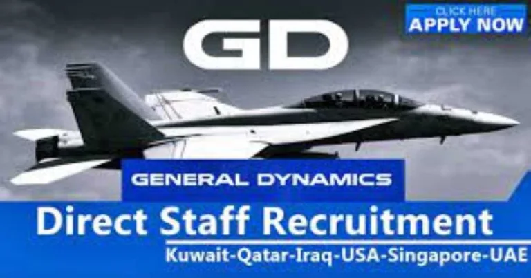 General Dynamics Overseas Jobs UAE-USA-Kuwait-Canada-KSA 2022