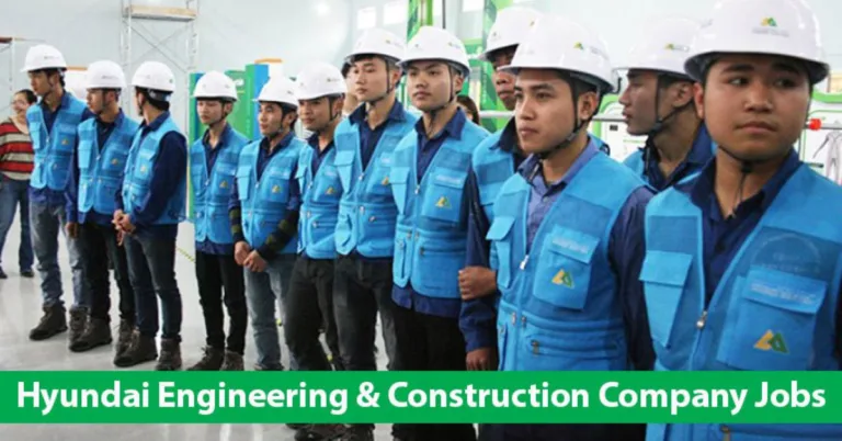 Hyundai Engineering & Construction Careers UAE-KSA-Qatar-Iraq 2023