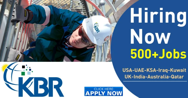 KBR Job Openings 2023 | USA-UAE-KSA-Iraq-Kuwait-UK-India-Australia-Qatar