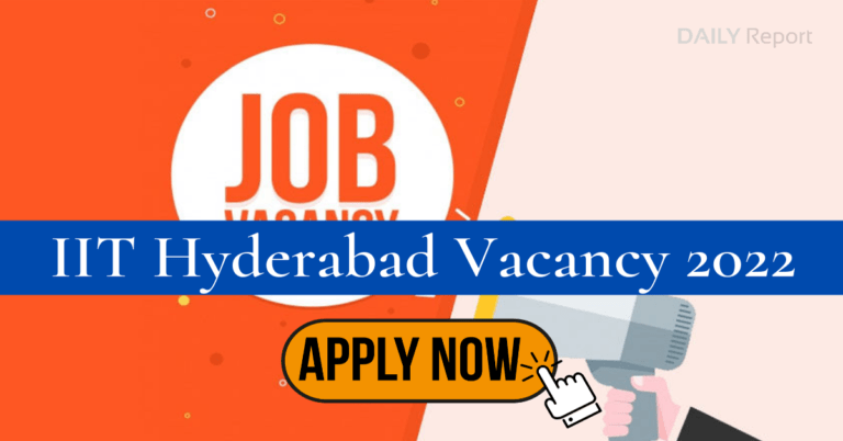 IIT Hyderabad Recruitment 2023