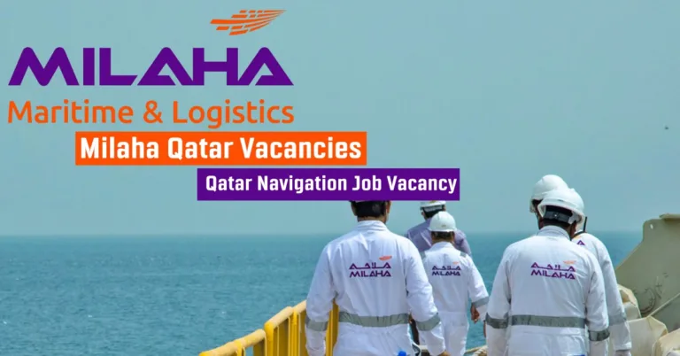 Milaha Jobs Qatar-UAE-India | Qatar Navigation Maritime & Logistics Careers 2023